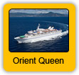 Orient Queen Cruise Ship